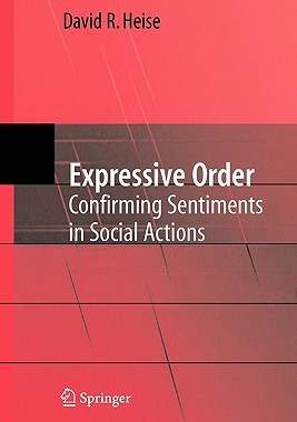 【预售】Expressive Order: Confirming Sentiments in Social