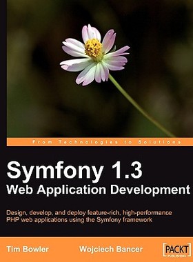 【预售】Symfony 1.3 Web Application Development