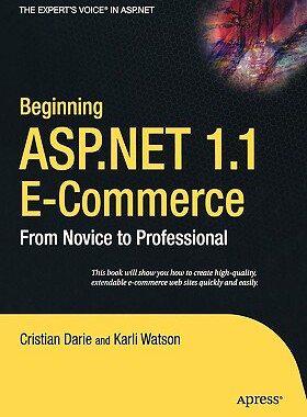 【预售】Beginning ASP.Net 1.1 E-Commerce: From Novice to