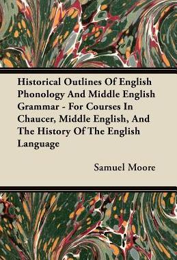 【预售】Historical Outlines of English Phonology and Middle
