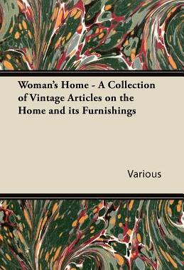 【预售】Woman's Home - A Collection of Vintage Articles on