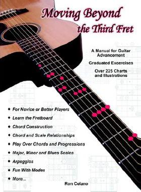 【预售】Moving Beyond the Third Fret (Bw)