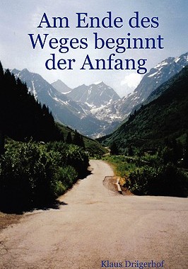 【预售】Am Ende Des Weges Beginnt Der Anfang