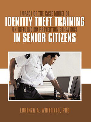 【预售】Impact of the Case Model of Identity Theft Training