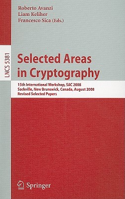 【预售】Selected Areas in Cryptography: 15th Annual