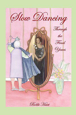 【预售】Slow Dancing Through the Final Years