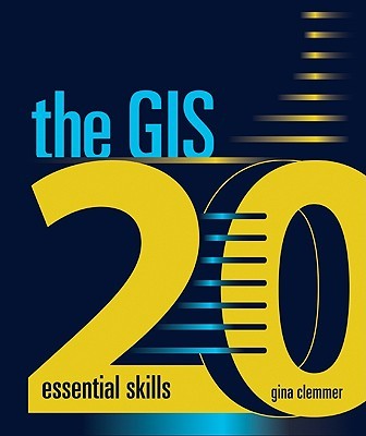 【预售】The GIS 20: Essential Skills [With CDROM]