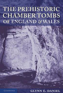 【预售】The Prehistoric Chamber Tombs of England and Wales
