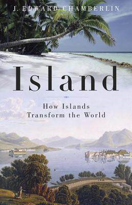 【预售】Island: How Islands Transform the World