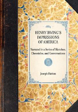 【预售】Henry Irving's Impressions of America