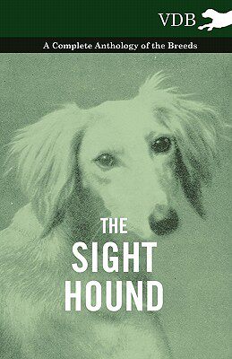 【预售】The Sight Hound - A Complete Anthology of the