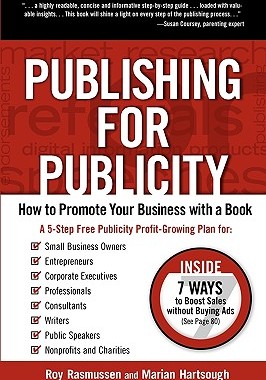 【预售】Publishing for Publicity: How to Promote Your