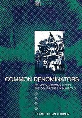 【预售】Common Denominators: Ethnicity, Nation-Building and