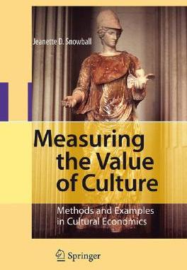 【预售】Measuring the Value of Culture: Methods and Examples