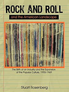 【预售】Rock and Roll and the American Landscape: The Birth