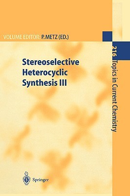 【预售】Stereoselective Heterocyclic Synthesis III