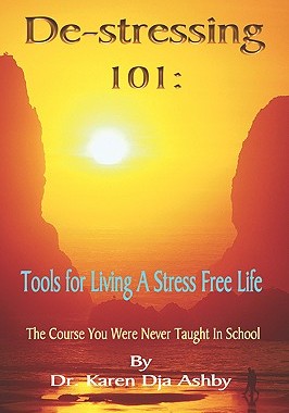 【预售】de-Stressing 101: Tools for Living a Stress-Free