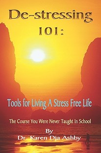 【预售】de-Stressing 101: Tools for Living a Stress-Free