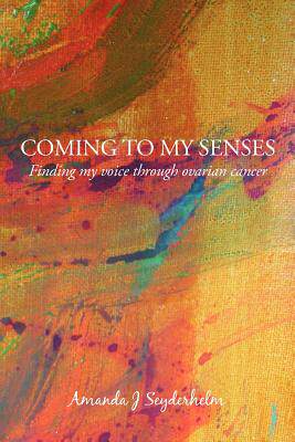 【预售】Coming to My Senses: Finding My Voice Through