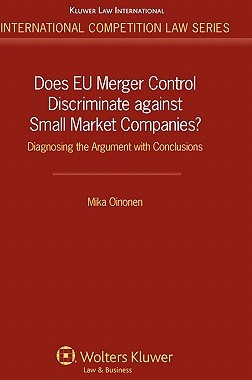 【预售】Does Eu Merger Control Discriminate Against Small