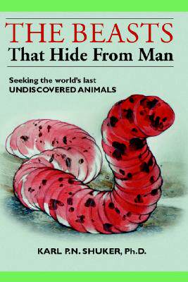 【预售】The Beasts That Hide from Man: Seeking the World's