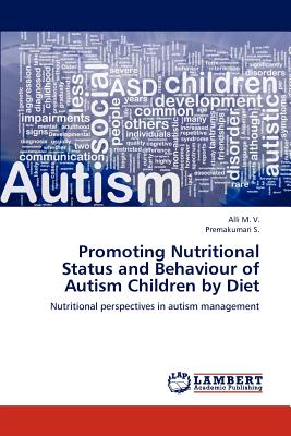 ¡¾Ô¤¶©¡¿Promoting Nutritional Status and Behaviour of Autism