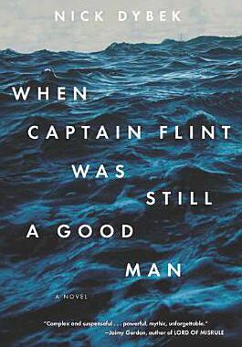 【预售】When Captain Flint Was Still a Good Man