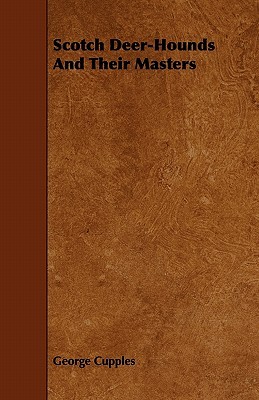 【预售】Scotch Deer-Hounds and Their Masters