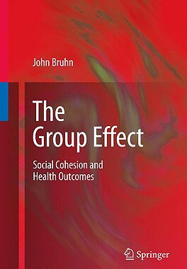 【预售】The Group Effect: Social Cohesion and Health
