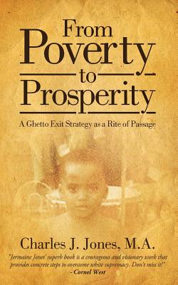 【预售】From Poverty to Prosperity: A Ghetto Exit Strategy 书籍/杂志/报纸 原版其它 原图主图