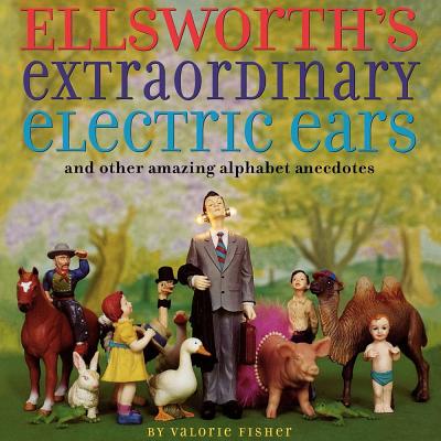 【预售】Ellsworth's Extraordinary Electric Ears and Other