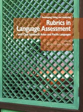 【预售】Developing, Using, and Analyzing Rubrics in Language