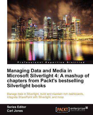 【预售】Managing Data and Media in Microsoft Silverlight 4: