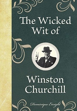 【预售】The Wicked Wit of Winston Churchill