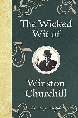 【预售】The Wicked Wit of Winston Churchill