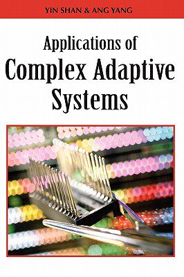 【预售】Applications of Complex Adaptive Systems