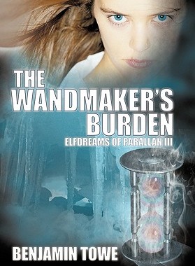 【预售】The Wandmaker's Burden: Elfdreams of Parallan III