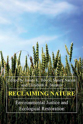 【预售】Reclaiming Nature: Environmental Justice and