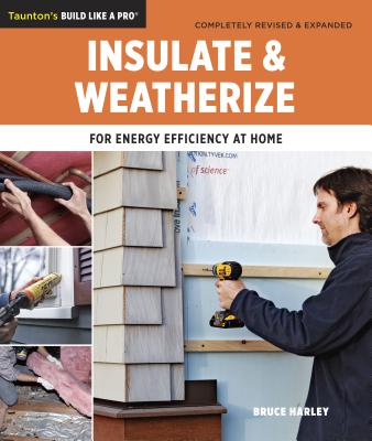 【预售】Insulate & Weatherize: For Energy Efficiency at