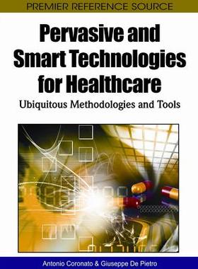 【预售】Pervasive and Smart Technologies for Healthcare: