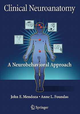 【预售】Clinical Neuroanatomy: A Neurobehavioral Approach