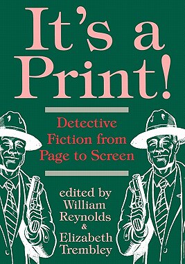 【预售】It's a Print!: Detective Fiction from Page to