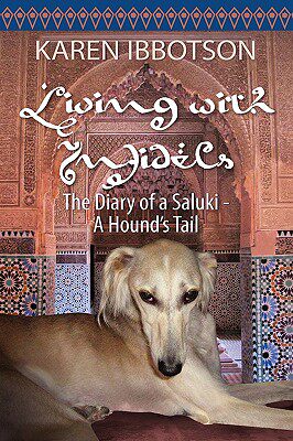 【预售】Living with Infidels - The Diary of a Saluki