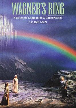 现货 Wagner's Ring: A Listener's Companion & Concordance