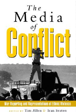 【预售】The Media of Conflict: War Reporting and