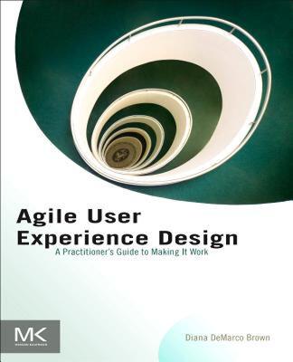 【预售】Agile User Experience Design: A Practitioner S Guide