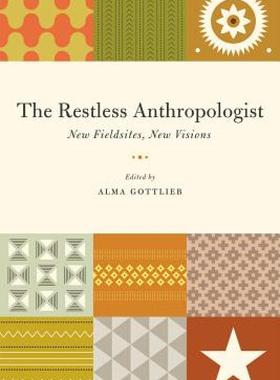 【预售】The Restless Anthropologist: New Fieldsites, New