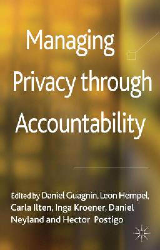 【预售】Managing Privacy Through Accountability
