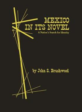 【预售】Mexico in Its Novel: A Nation's Search for Identity