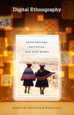 【预售】Digital Ethnography: Anthropology, Narrative, and